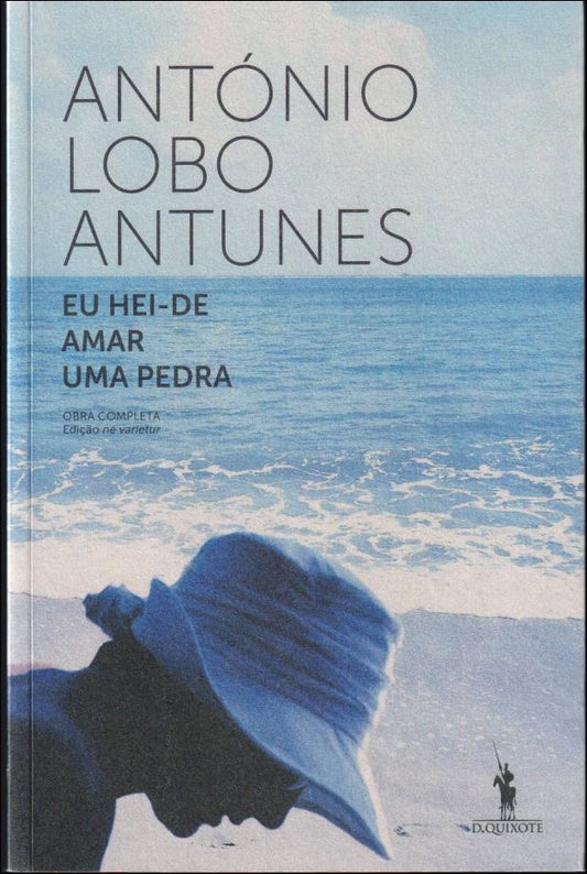 Antunes, António Lobo | Eu hei-de amar uma pedra : Romance