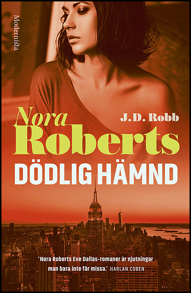 Robb, J. D. | Roberts, Nora | Dödlig hämnd