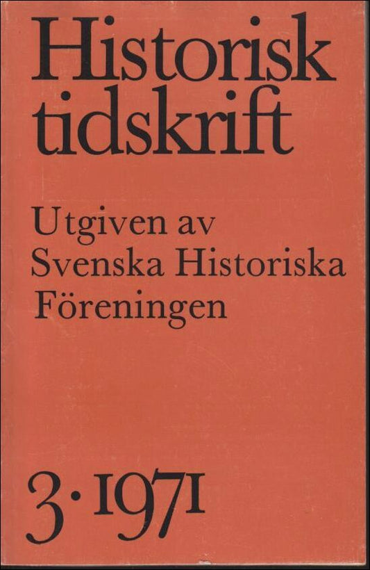 Historisk tidskrift | 1971 / 3