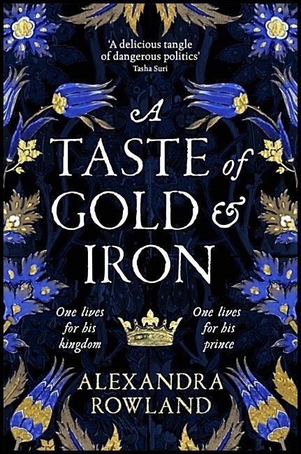 Rowland, Alexandra | A Taste of Gold and Iron