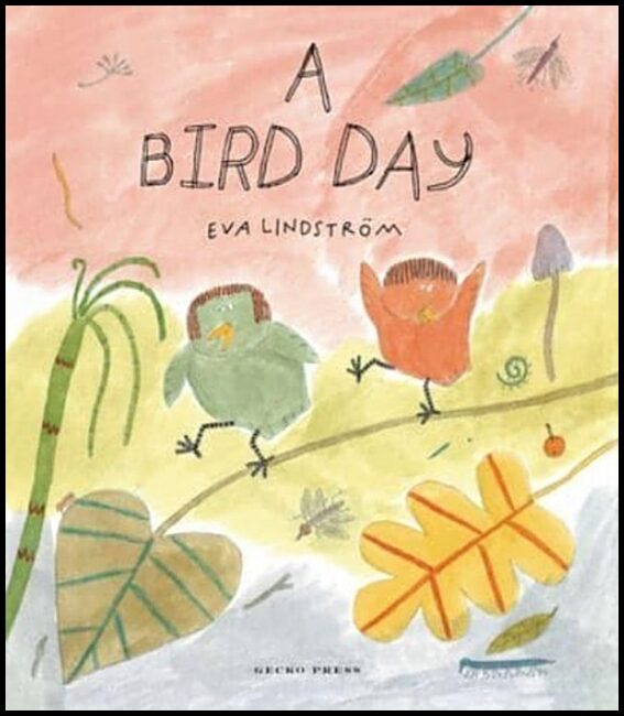 Lindstroem, Eva | A Bird Day