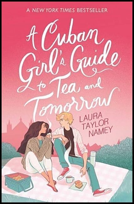Namey, Laura Taylor | A Cuban Girl's Guide to Tea and Tomorrow
