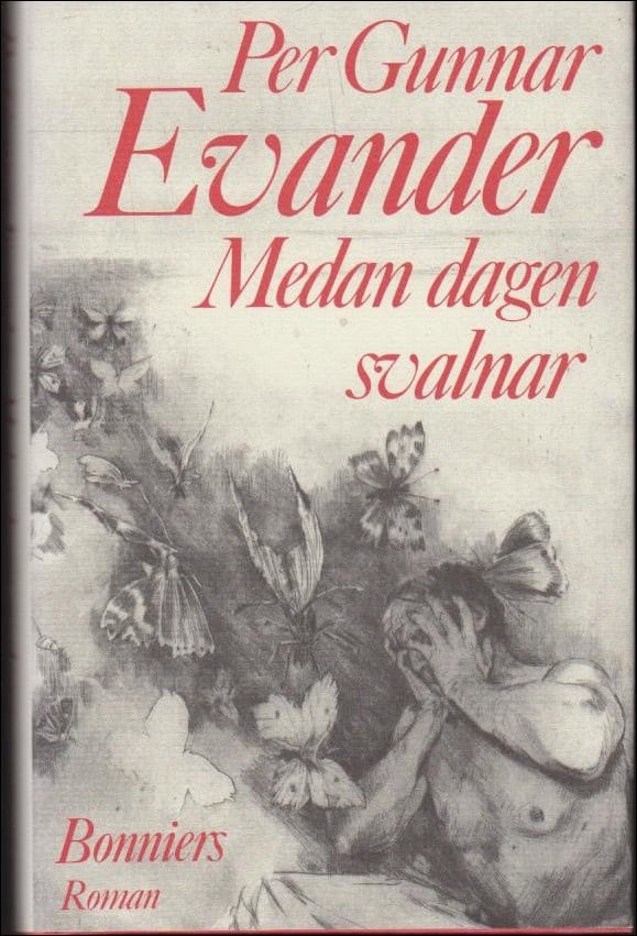 Evander, Per Gunnar | Medan dagen svalnar