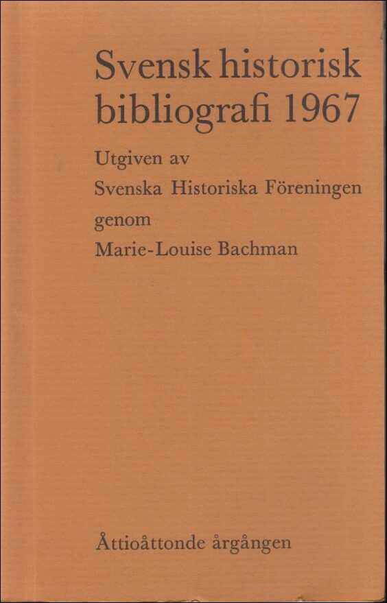 Svensk historisk bibliografi | 1967 / 88