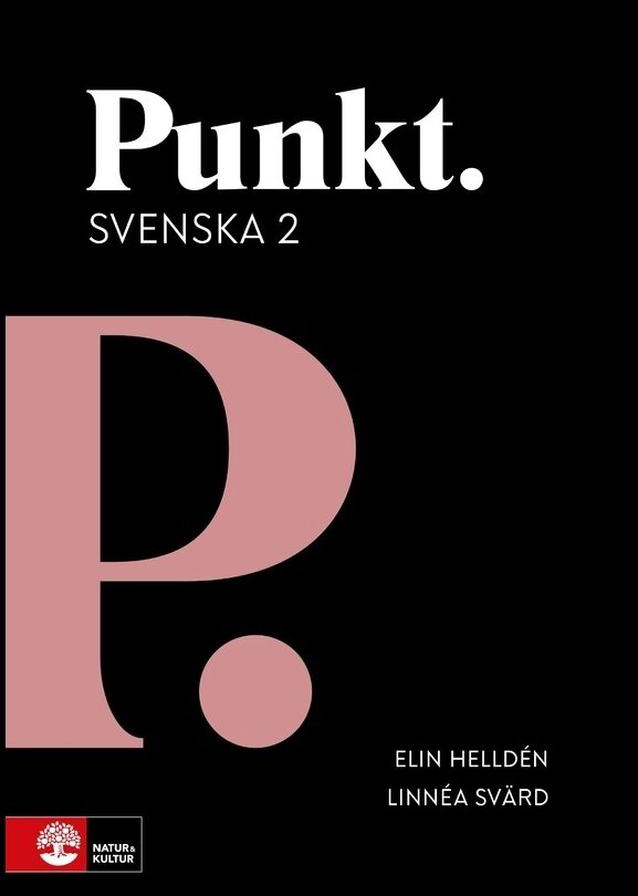 Helldén, Elin | Svärd, Linnéa | Punkt Svenska 2