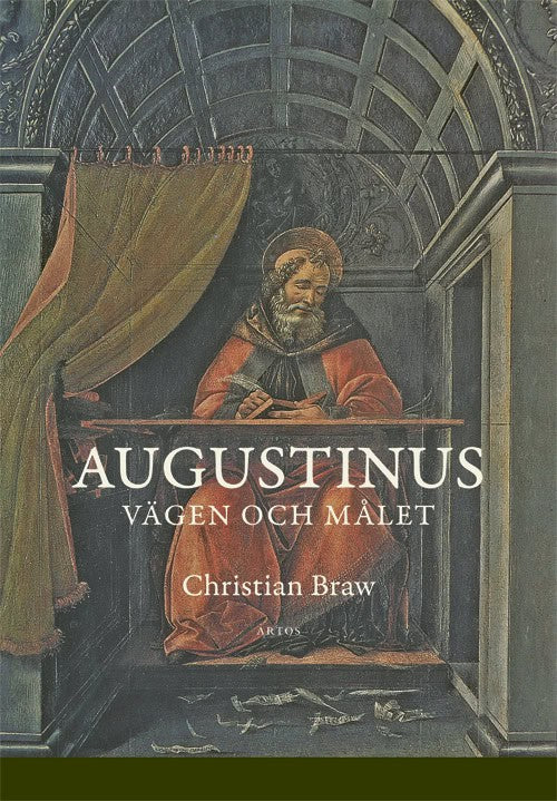 Braw, Christian | Augustinus : Vägen och målet