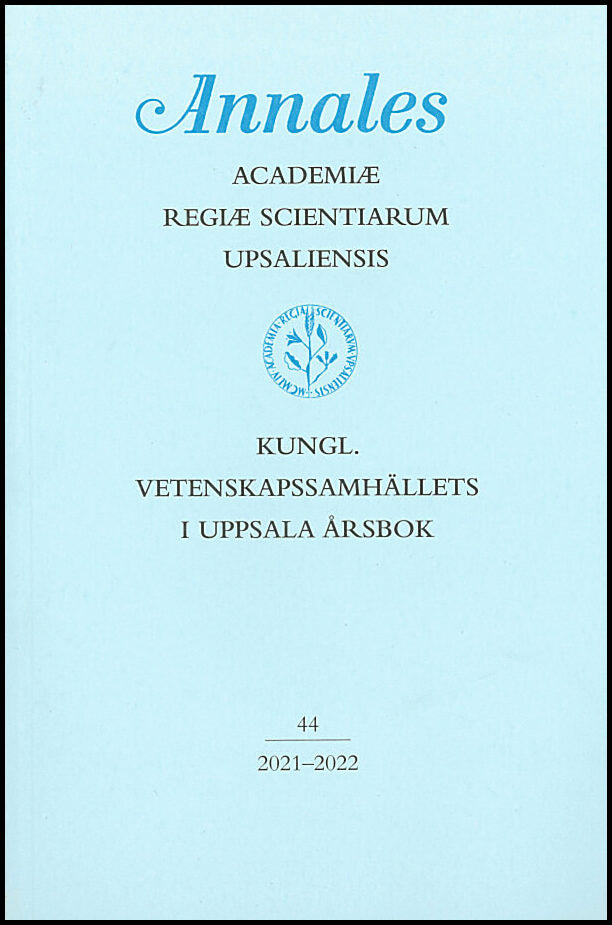 Mähl, Stefan [red.] | Kungl. Vetenskapssamhällets i Uppsala årsbok 44/2021-2022