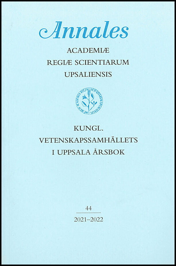 Mähl, Stefan [red.] | Kungl. Vetenskapssamhällets i Uppsala årsbok 44/2021-2022