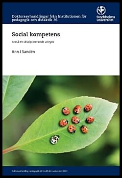 Sandén, Ann J | Social kompetens : Också ett disciplinerande uttryck