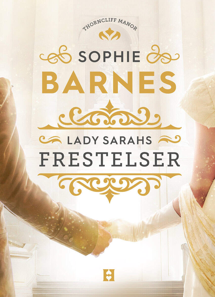 Barnes, Sophie | Lady Sarahs frestelser