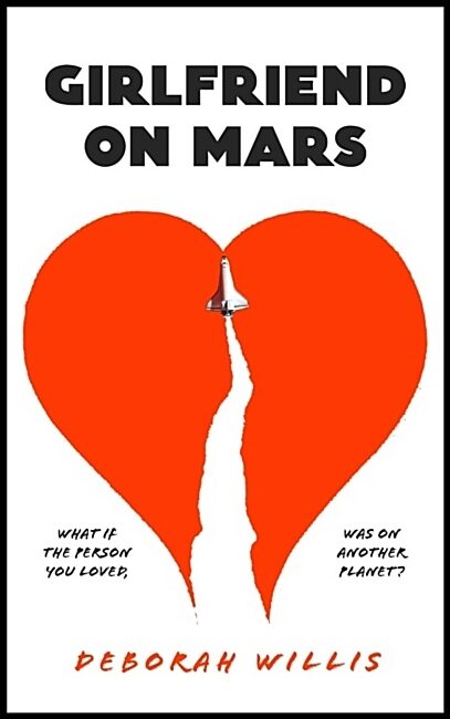 Willis, Deborah | Girlfriend on Mars