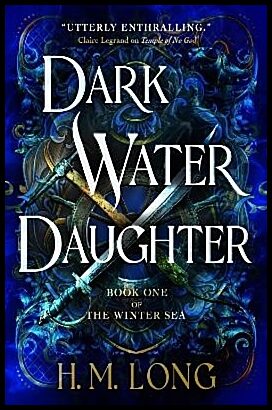 Long, H. M. | Dark Water Daughter