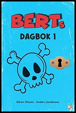 Jacobsson, Anders | Olsson, Sören | Berts dagbok 1