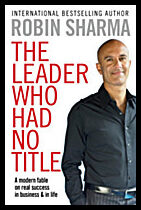 Sharma, Robin | The Leader Who Had No Title
