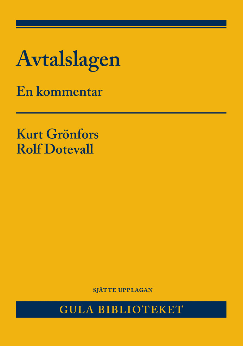 Grönfors, Kurt | Dotevall, Rolf | Avtalslagen : En kommentar