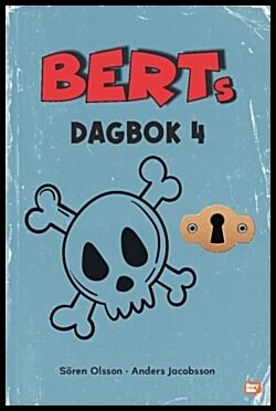 Jacobsson, Anders | Olsson, Sören | Berts dagbok 4