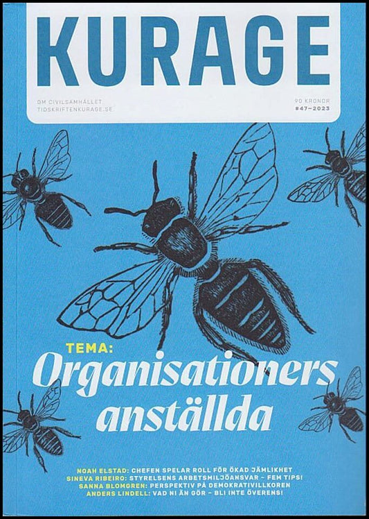 Kurage | 2023 / 47 : Organisationers anställda