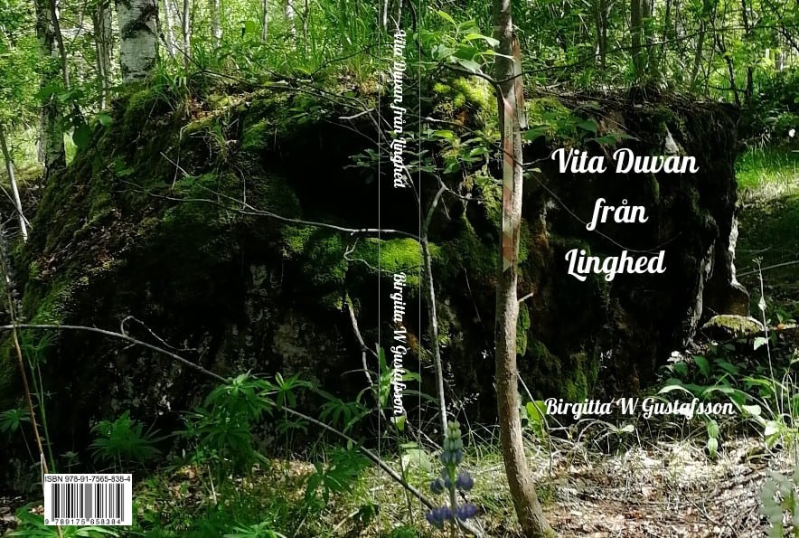 Gustafsson, Birgitta Wästfeldt | Vita Duvan från Linghed