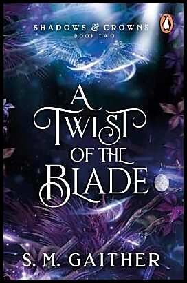 Gaither, S. M. | A Twist of the Blade