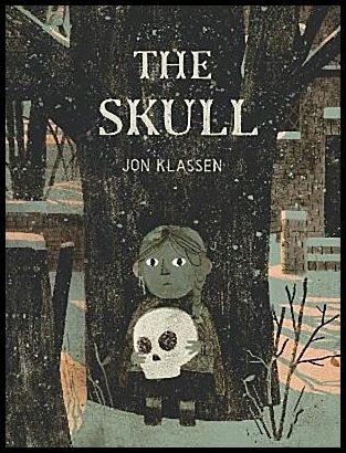 Klassen, Jon | The Skull
