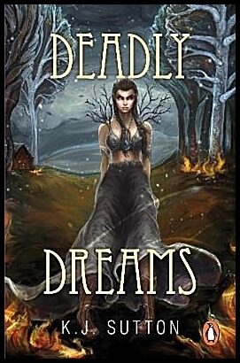 Sutton, K.J. | Deadly Dreams