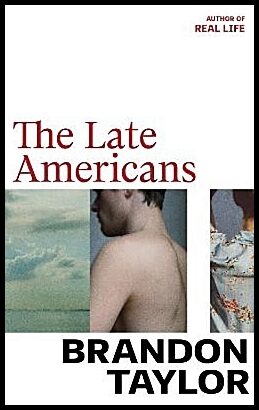 Taylor, Brandon | The Late Americans