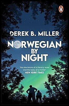 Miller, Derek B. | Norwegian by Night