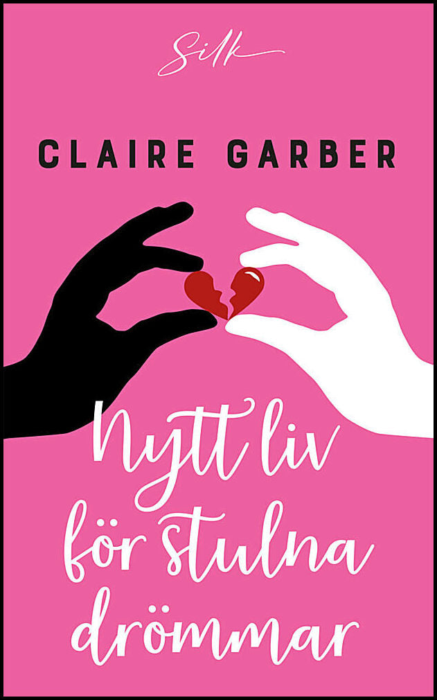 Garber, Claire | Nytt liv för stulna drömmar