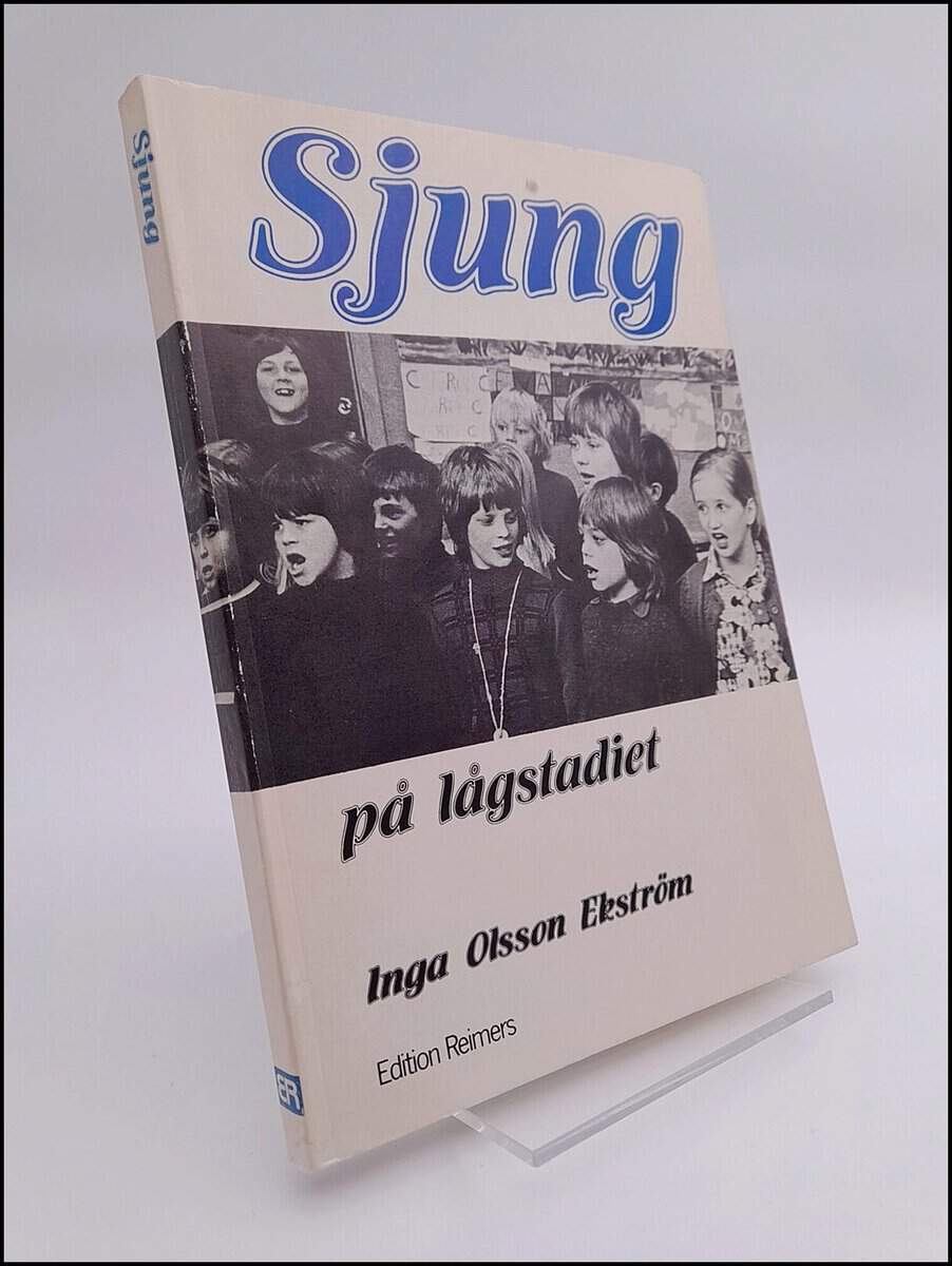 Olsson Ekström, Inga | Sjung på lågstadiet