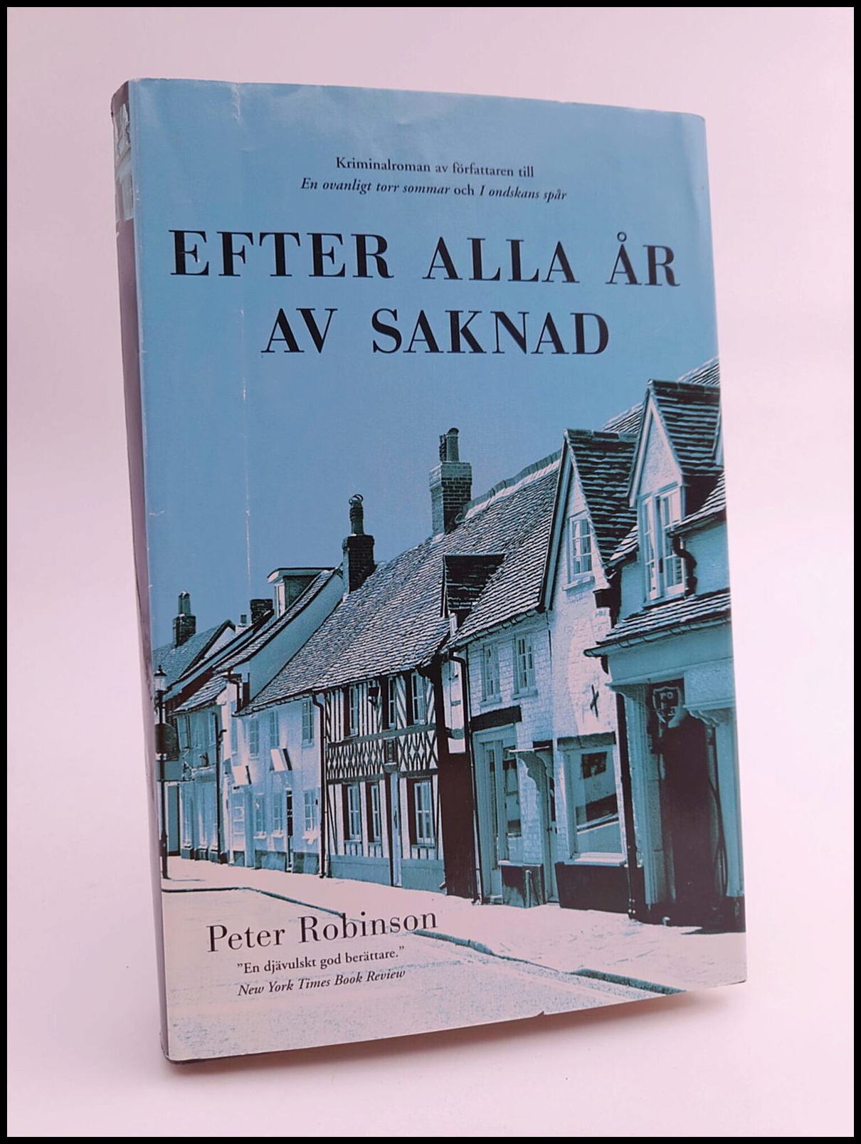 Robinson, Peter | Efter alla år av saknad