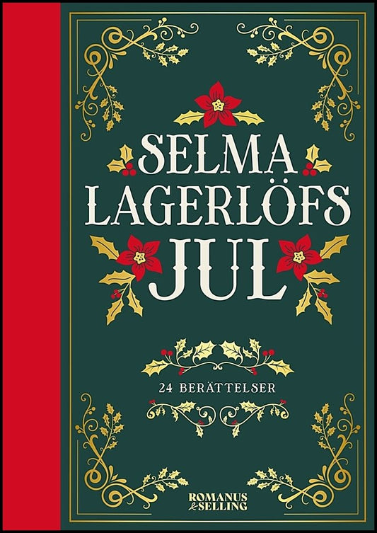 Lagerlöf, Selma | Selma Lagerlöfs jul : 24 julberättelser