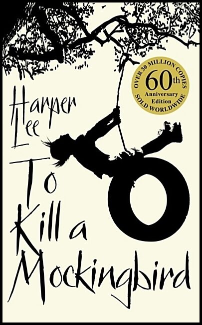 Lee, Harper | To Kill a Mockingbird : 50th Anniversary Edition