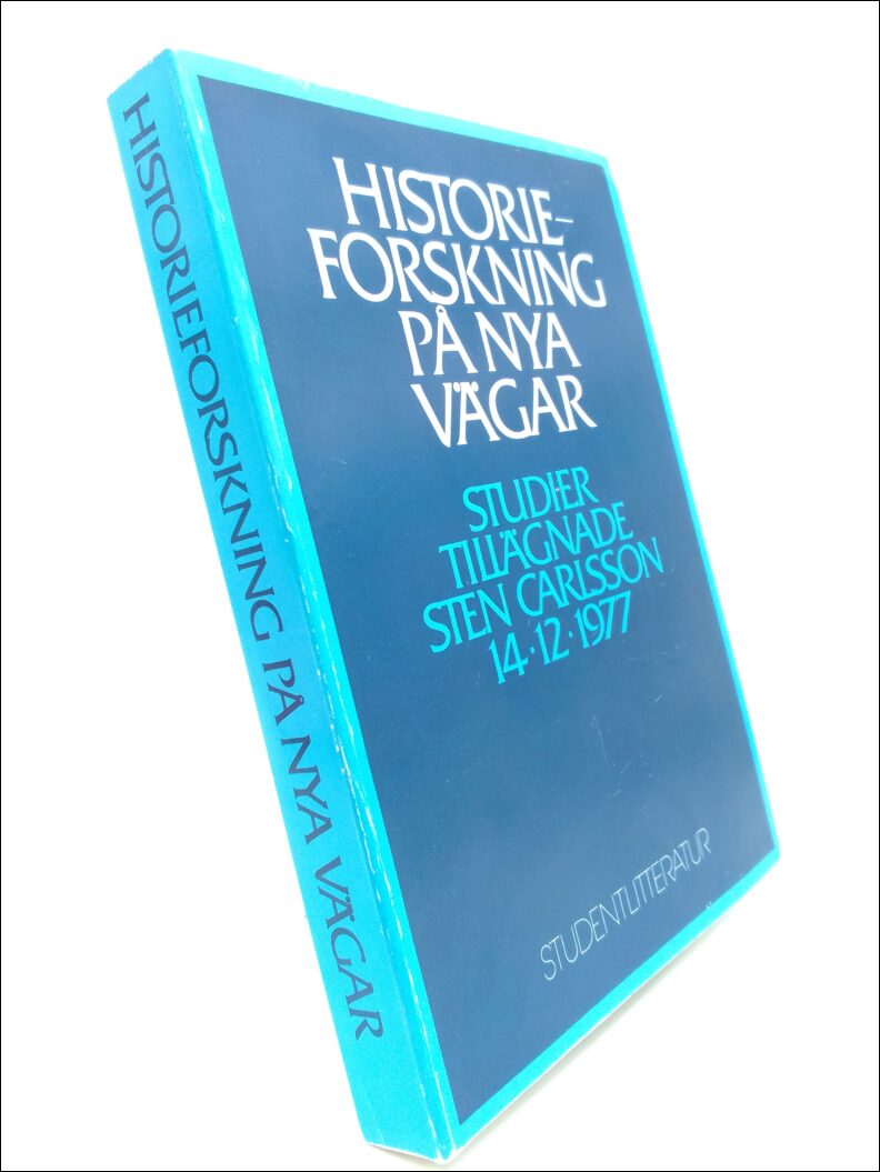 Tedebrand, Lars-Göran (red) | Historieforskning på nya vägar : Studier tillägnade Sten Carlsson 14.12.1977