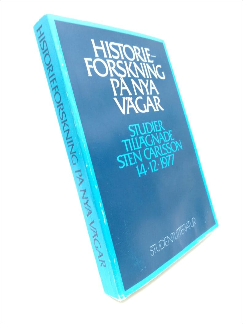 Tedebrand, Lars-Göran (red) | Historieforskning på nya vägar : Studier tillägnade Sten Carlsson 14.12.1977