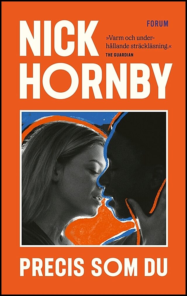 Hornby, Nick | Precis som du