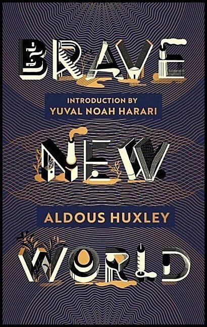 Huxley, Aldous | Brave New World : 90th Anniversary Edition with an Introduction by Yuval No
