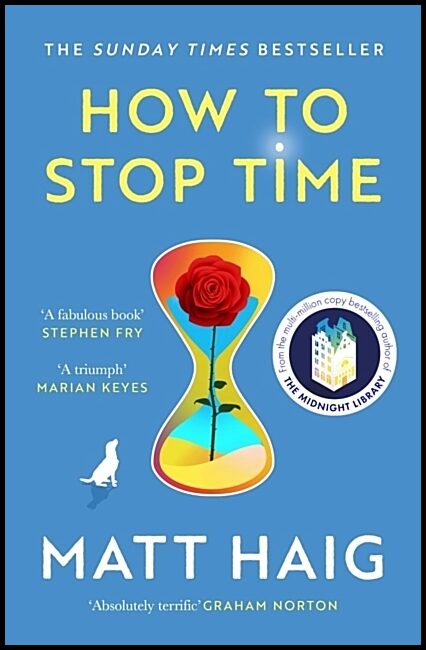 Haig, Matt | How to Stop Time