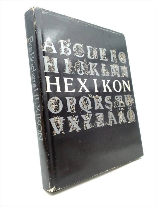 Henriksson, Alf | Hansson, Lars | Törngren, Disa | Bra Böckers Hexikon : En sagolik uppslagsbok