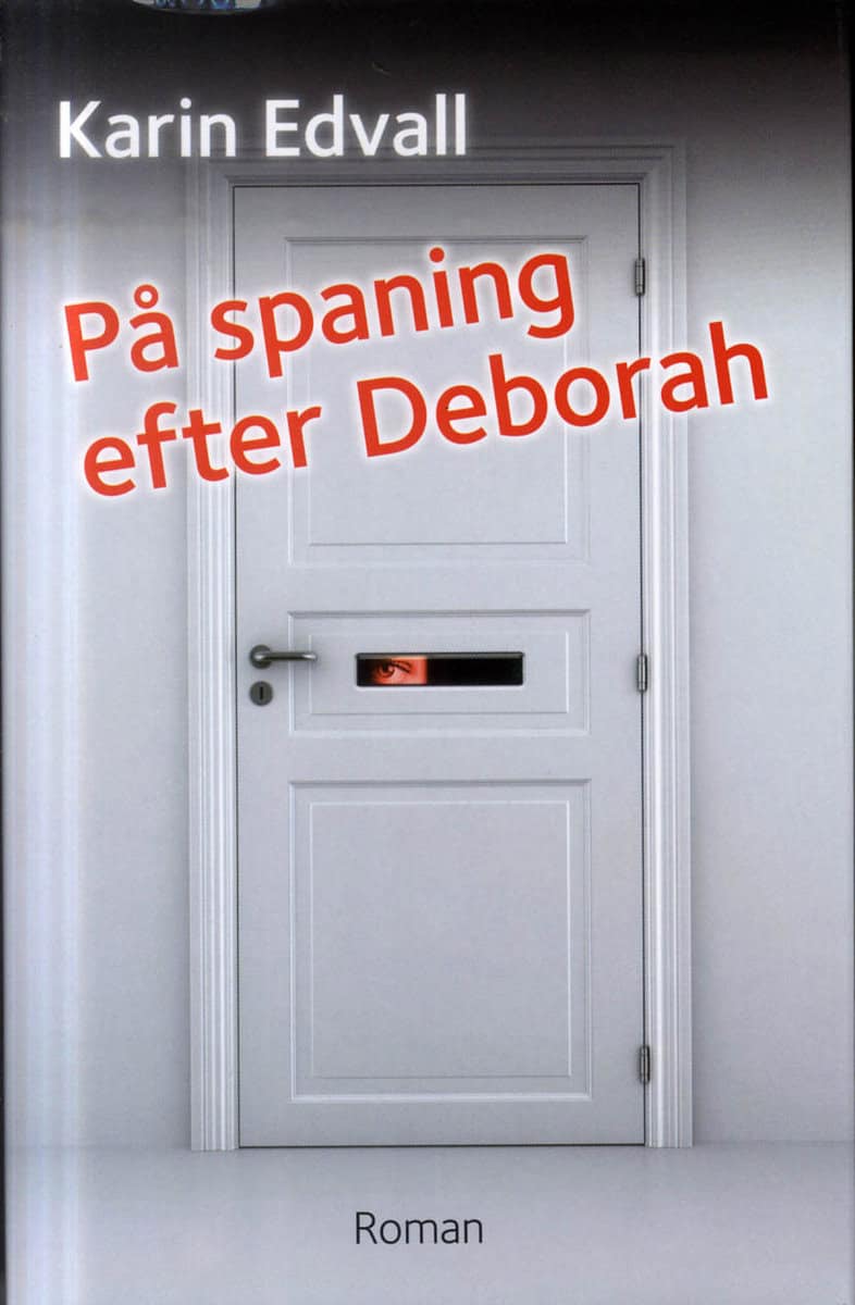 Edvall, Karin | På spaning efter Deborah