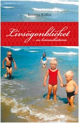 Källén, Kristina | Livsögonblicket : En kvinnohistoria