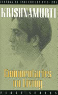 J. Krishnamurti | COMMENTARIES ON LIVING