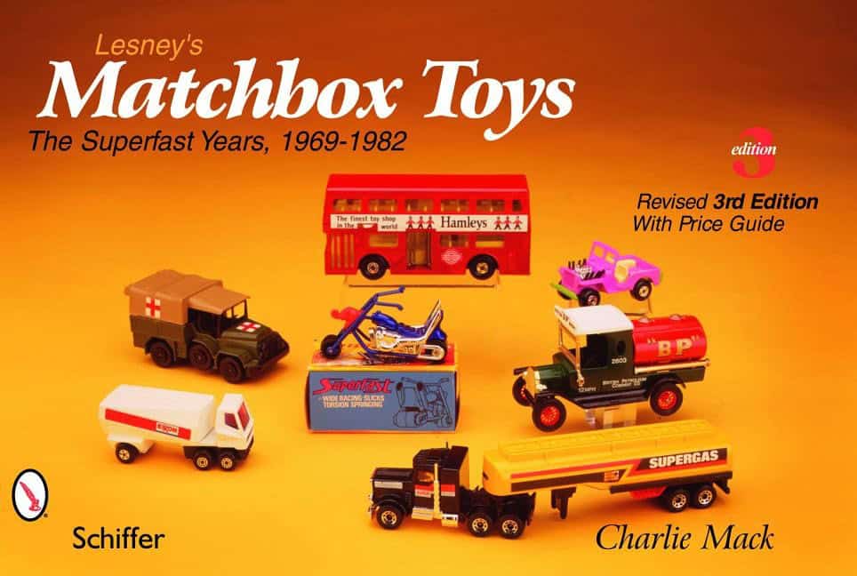 Mack, Charlie | Lesneys matchbox (r) toys : The superfast years, 1969-1982
