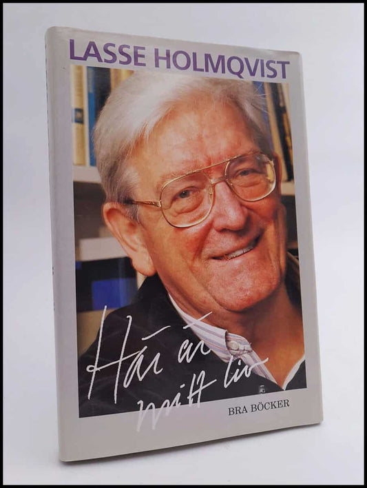 Holmqvist, Lasse | Här är mitt liv