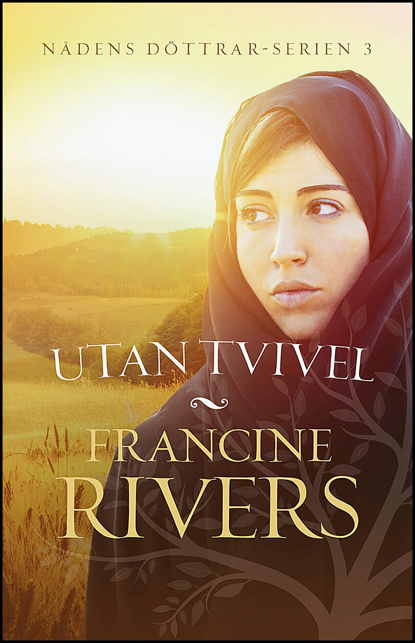 Rivers, Francine | Utan tvivel