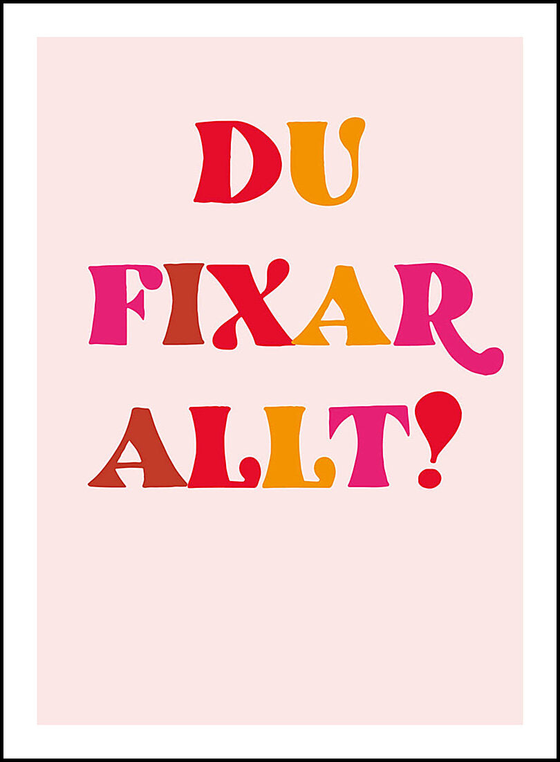 Du fixar allt!
