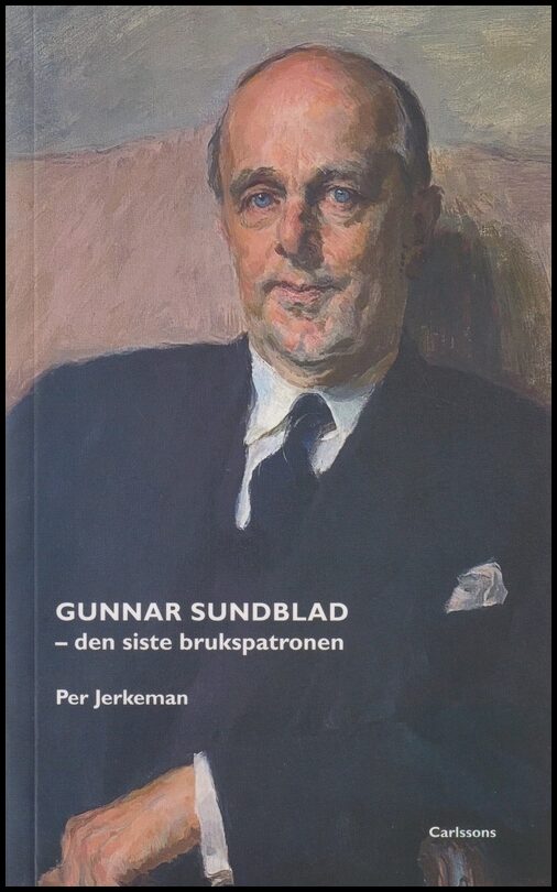 Jerkeman, Per | Gunnar Sundblad : Den siste brukspatronen