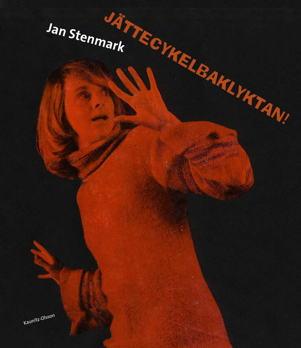 Stenmark, Jan | Jättecykelbaklyktan!