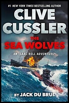 Du Brul, Jack | Clive Cussler The Sea Wolves