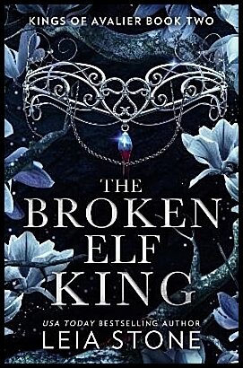 Stone, Leia | The Broken Elf King