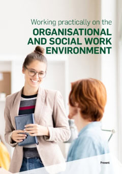 Arbetsmiljö i samverkan, Prevent | Working practically on the organisational and social work environment